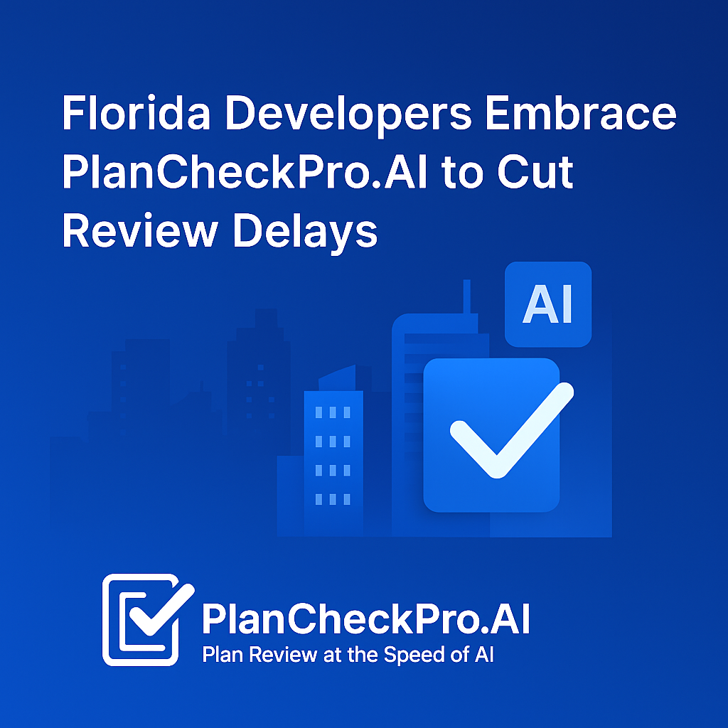 Florida Developers Embrace PlanCheck